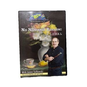 World Of Art DVD Series Presents No Nonsense Realism: Floral With James Sulkowsk